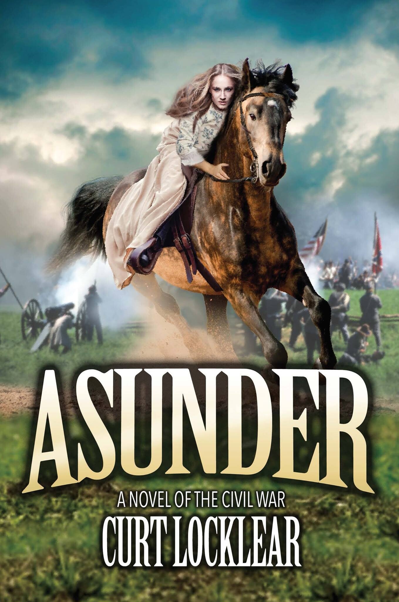 Asunder, A Novel of the Civil War, I