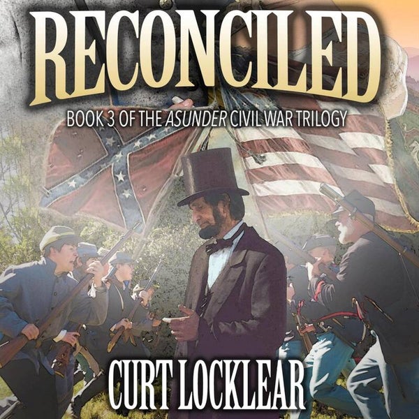 Reconciled, Book 3 of the Asunder Trilogy