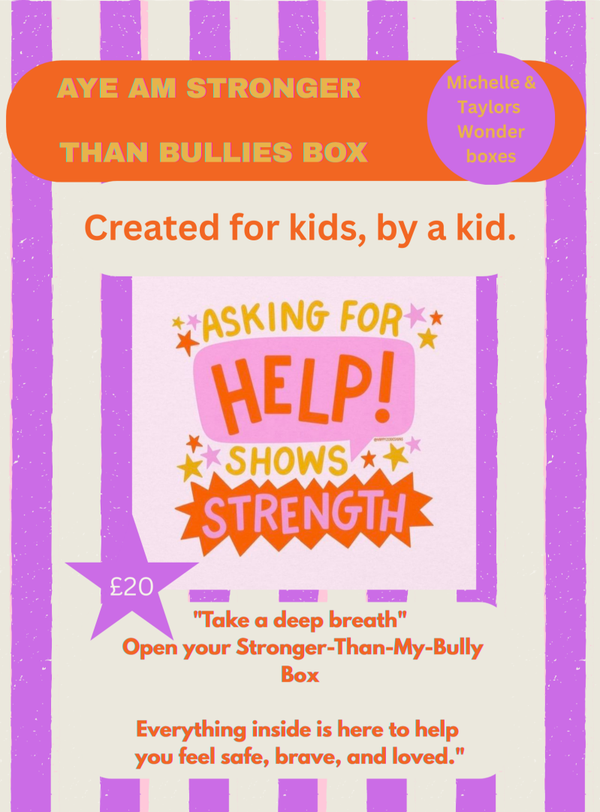 Aye Am Stronger than Bullies box