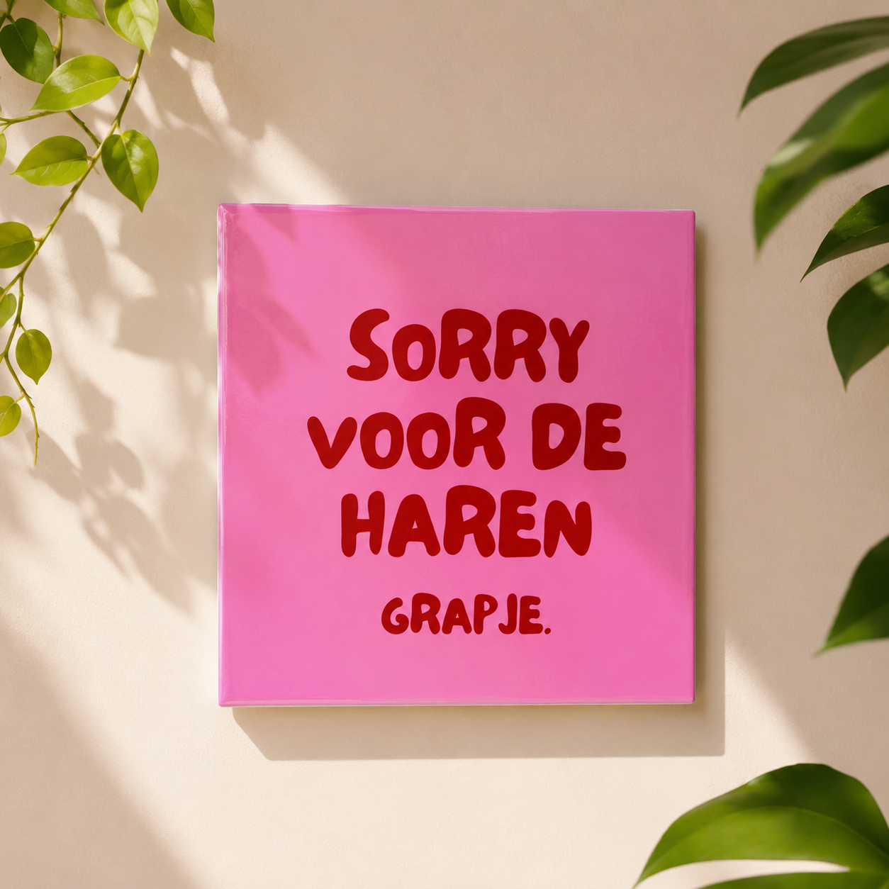 Sorry voor de haren | Tegeltje