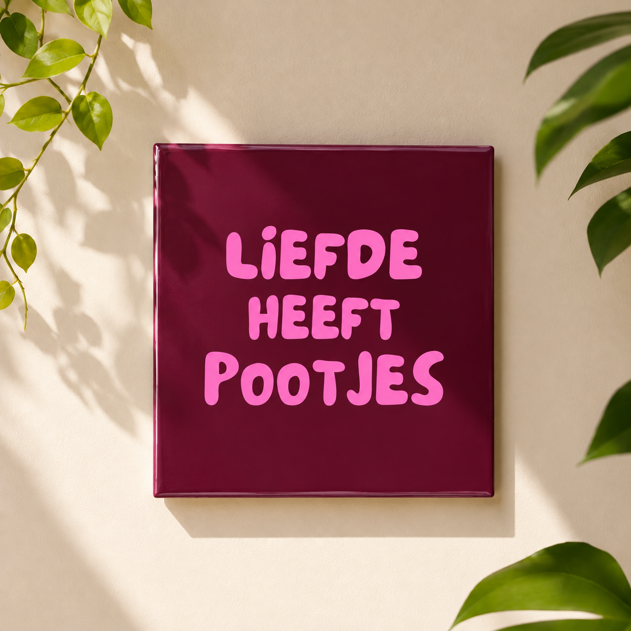 Liefde heeft pootjes | Tegeltje