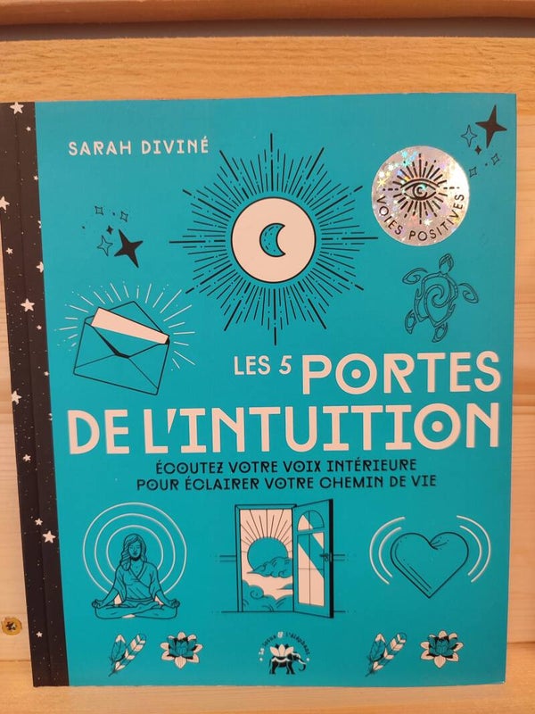 Les 5 portes de l intuition