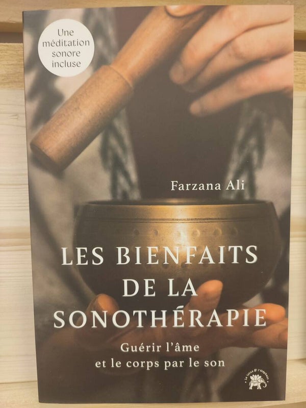 Les bienfaits de la sonotherapie