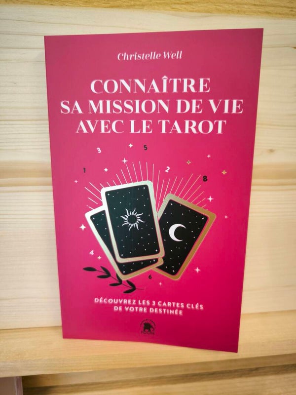 Connaître sa mission de vie avec le tarot