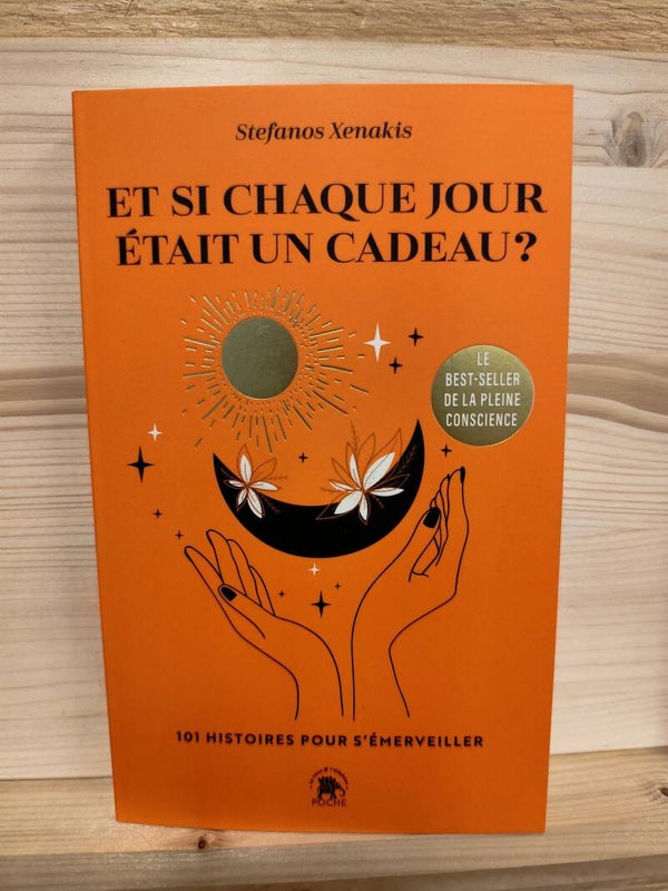 Et si chaque jour était un cadeau?