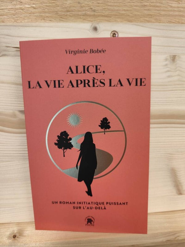 Alice, la vie après la vie
