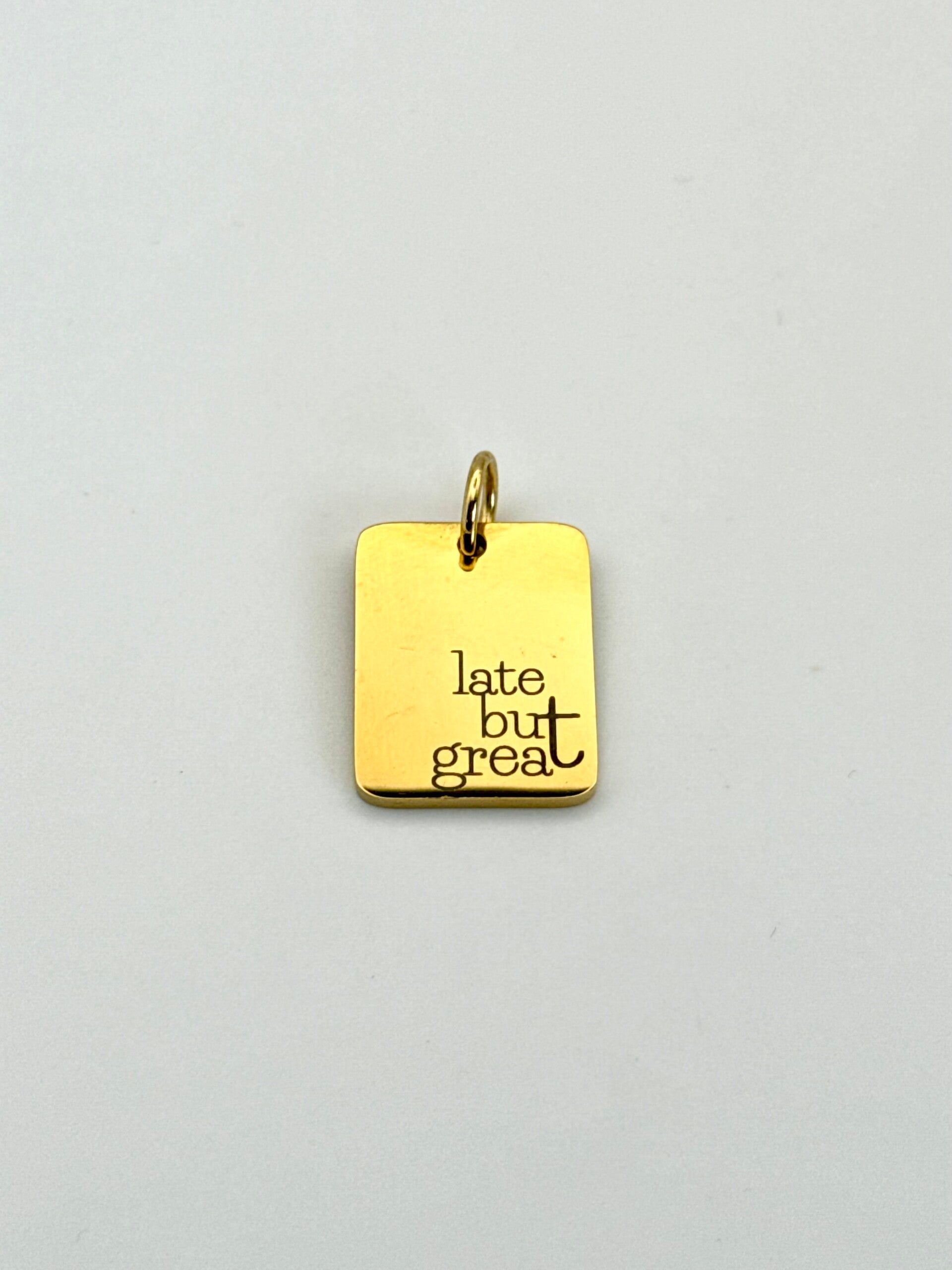 SMUK BI Medaillon "late but great"