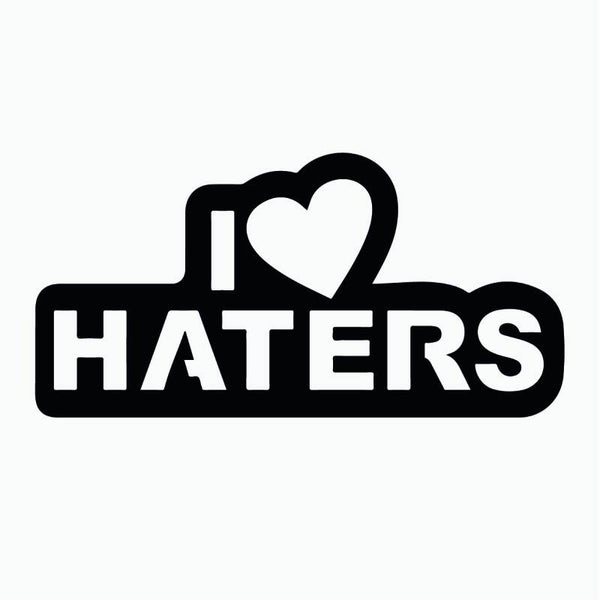 I Love Haters Auto Sticker