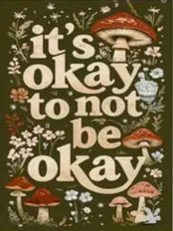 It’s Okay To Not Be Okay Rond 30x40