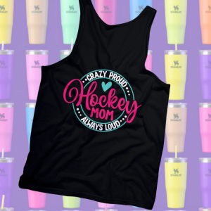 "Loud & Proud" Hockey Mom Racerback