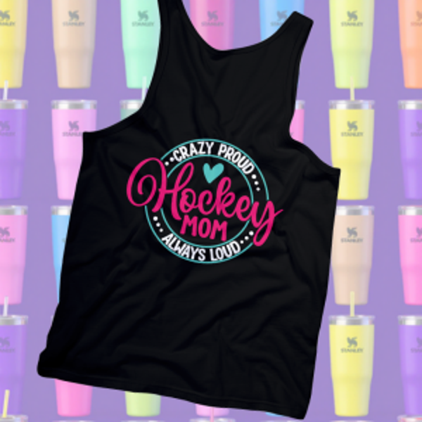 "Loud & Proud" Hockey Mom Racerback