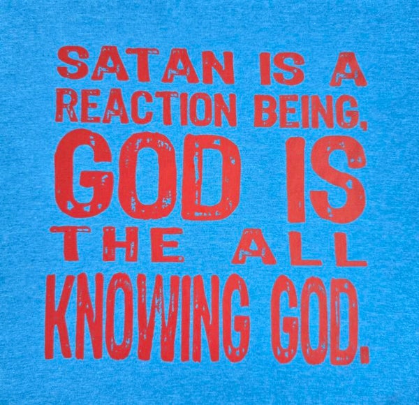 God Is The All knowing God T-Shirts