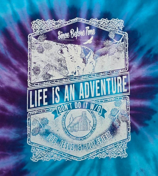 Life Is An Adventure White Print Tye Dyes