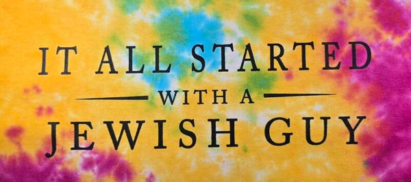 It All Started With A Jewish Guy T-Shirts