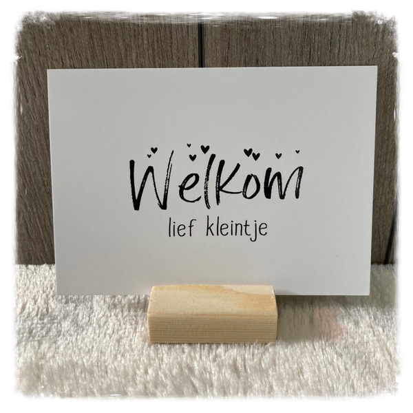 Kaart 'Welkom lief kleintje'