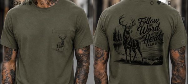 Follow the Word, Not the Herd Deer Hunting T-Shirt