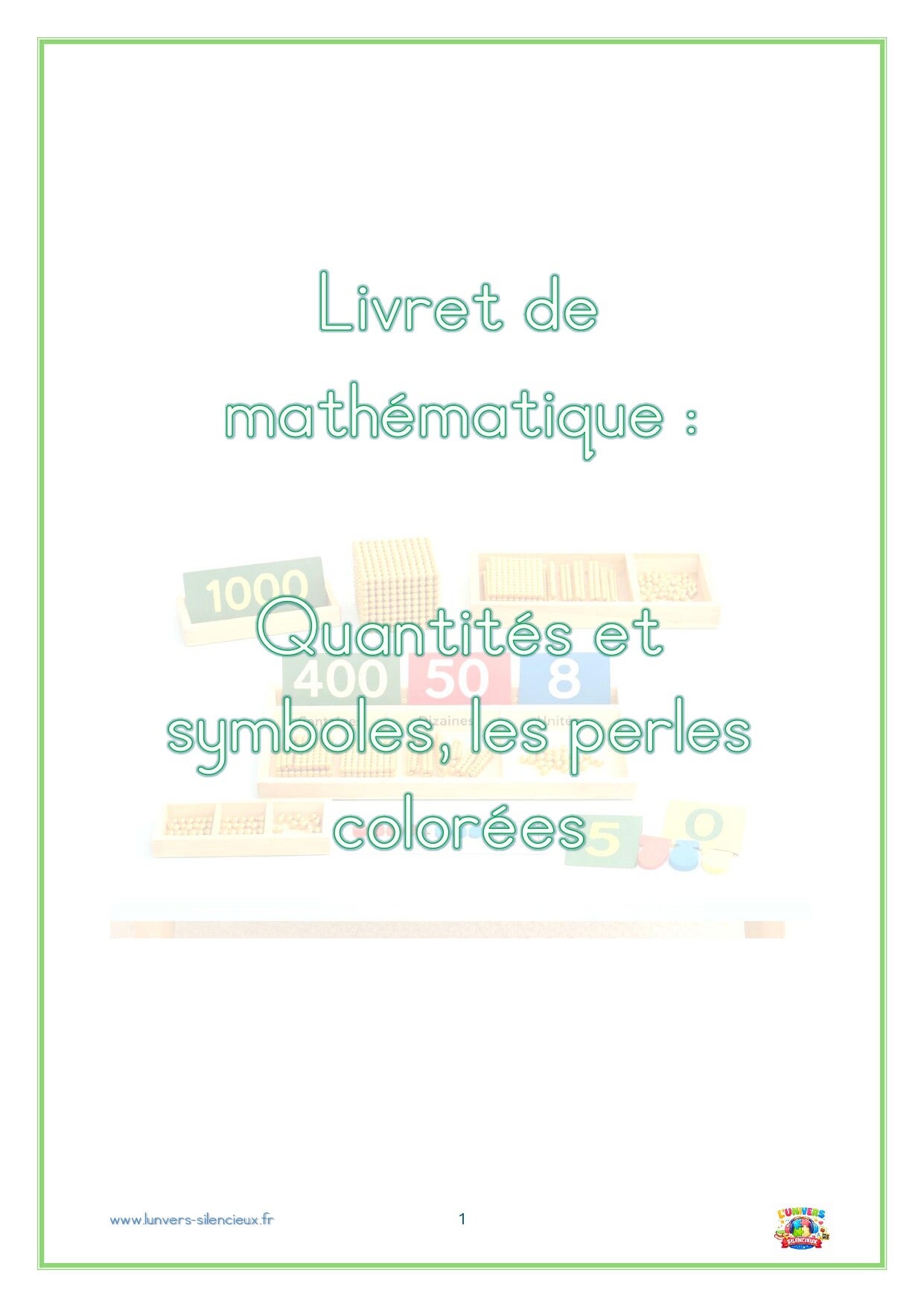 Mathématique Montessori - quantités dispersées et symboles - les perles colorées
