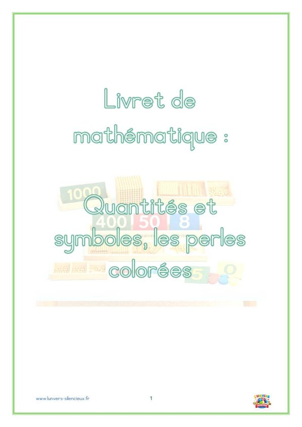 Mathématique Montessori - quantités dispersées et symboles - les perles colorées
