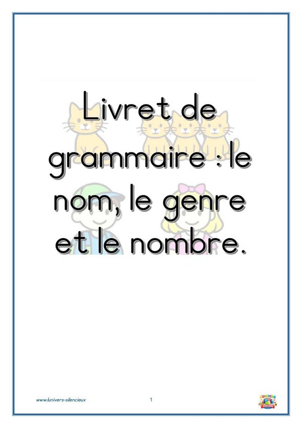Grammaire - nom -genre et nombre