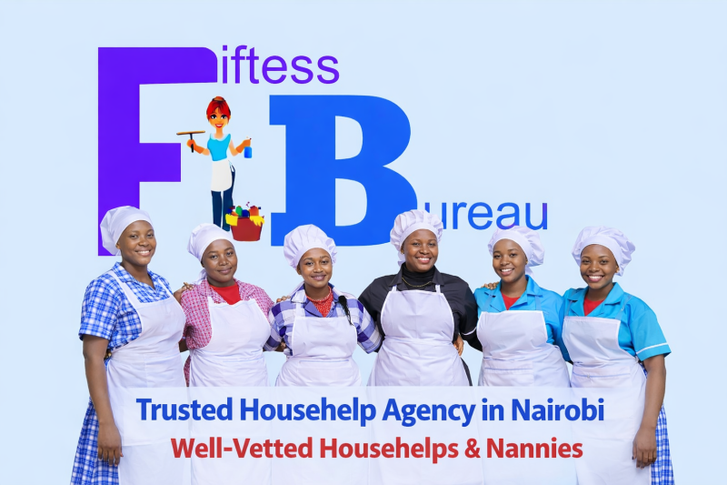 Fiftess Househelps Agency  Nairobi : A team of well-vetted househelps and professional nannies providing trusted domestic staffing services in Kenya.