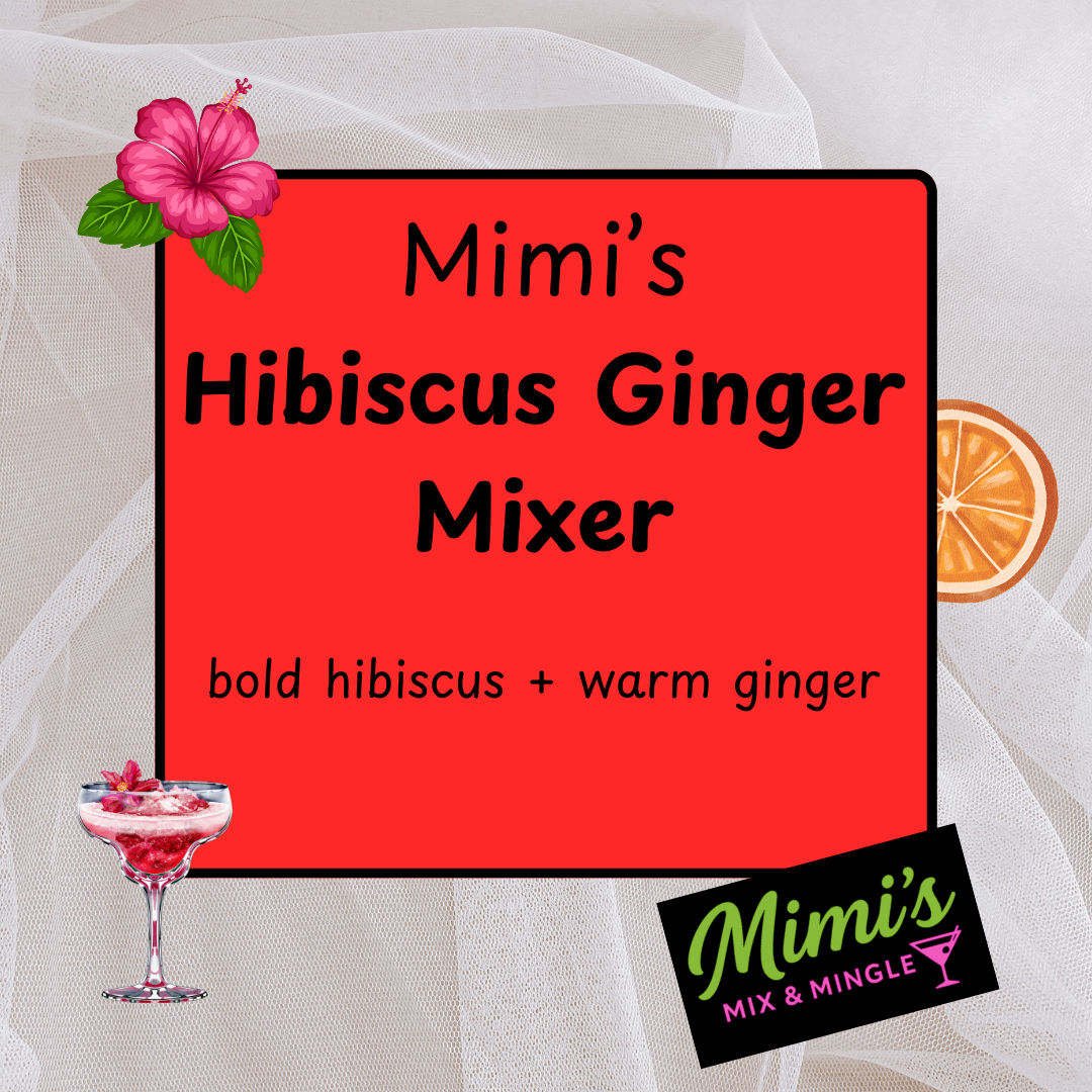 Mimi’s Hibiscus Ginger Mixer - Single Bottle
