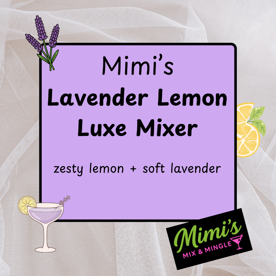 Mimi’s Lavender Lemon Luxe Mixer - Single Bottle