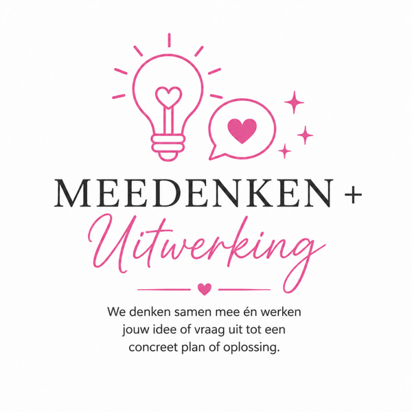 Meedenken + Uitwerking