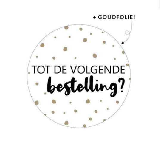 Sticker tot de volgende bestelling? 40mm