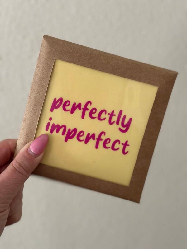 Perfectly imperfect