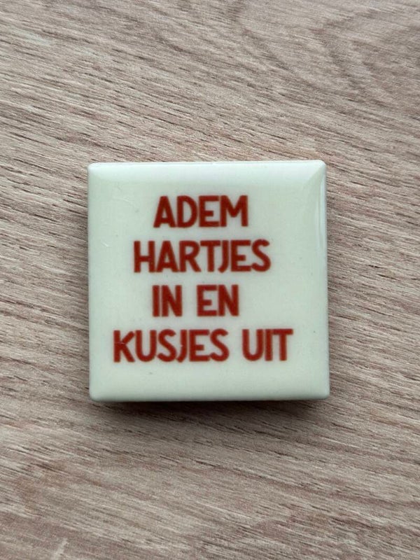 Adem hartjes in en kusjes uit