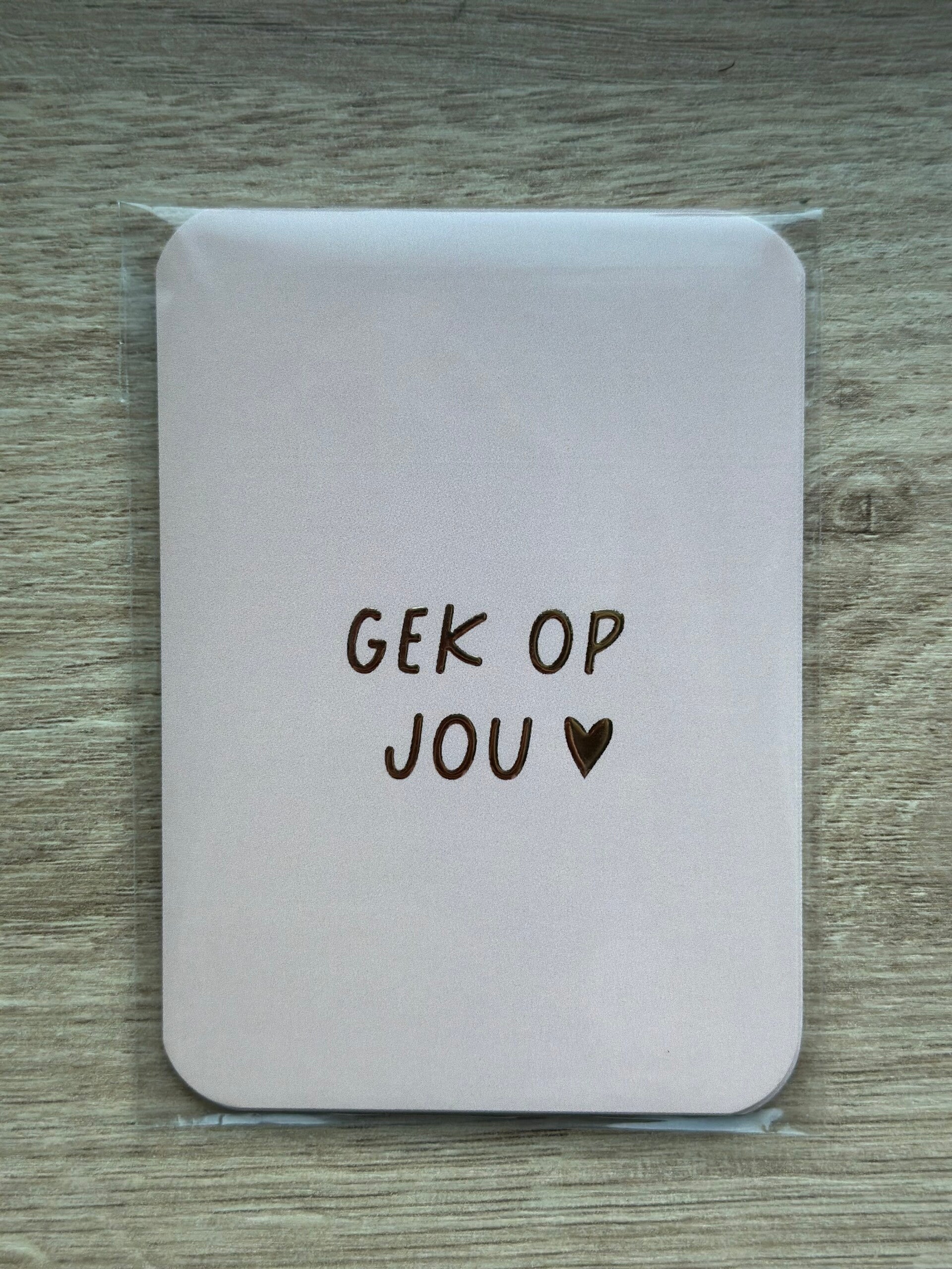 Kaartje, gek op jou