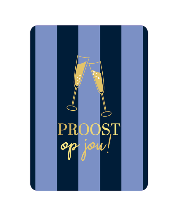 Wenskaart proost op jou