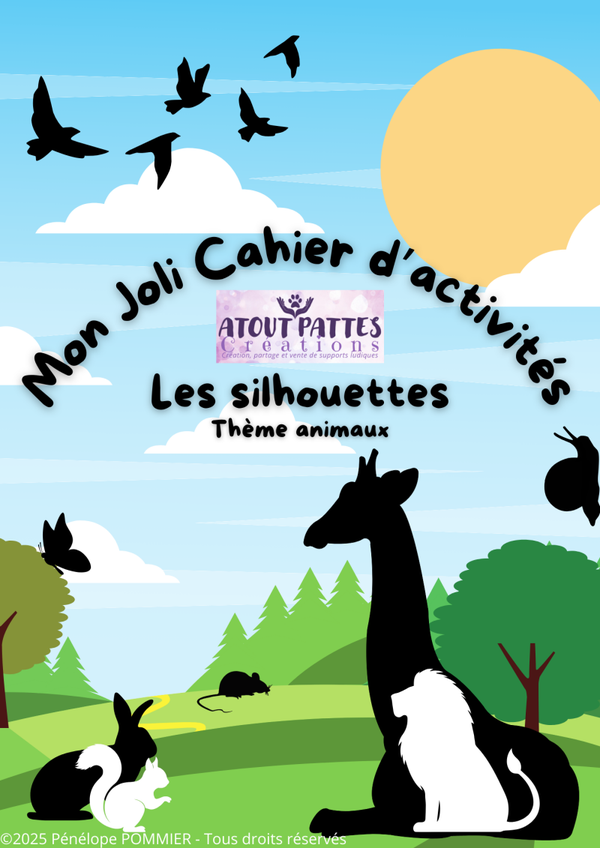 *VERSION CONFECTIONNÉE* Mon Joli Cahier d'activités - Les silhouettes thème animaux