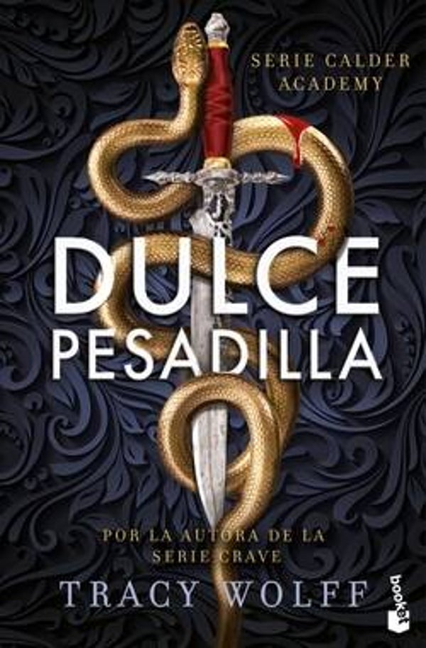 DULCE PESADILLA (CALDER ACADEMY, 1) WOLFF, TRACY (BOOKET)