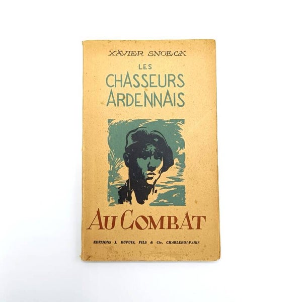 Belgian Book Des Chasseurs Ardennais Au Combat