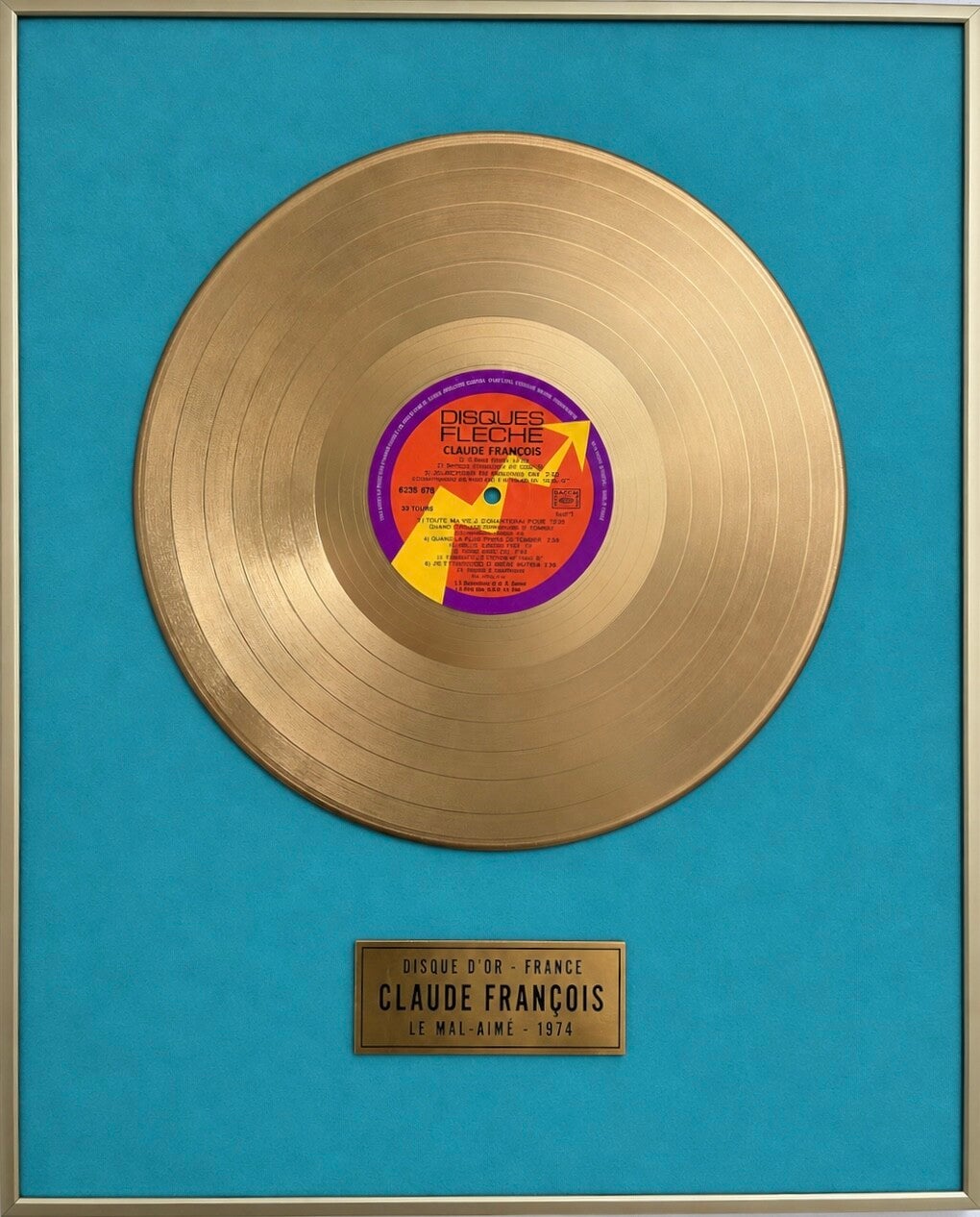 LE MAL AIMÉ - DISQUE D'OR