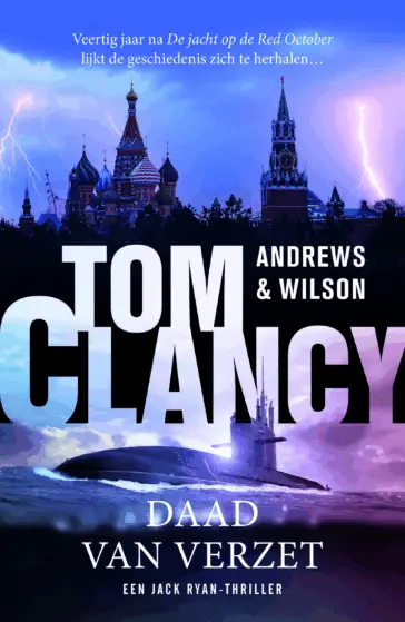 Andrews & Wilson, Tom Clancy Daad van verzet, vertaling Saskia Peterzon-Kotte
