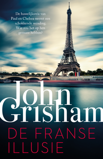 John Grisham, De Franse illusie, vertaling Saskia Peterzon-Kotte