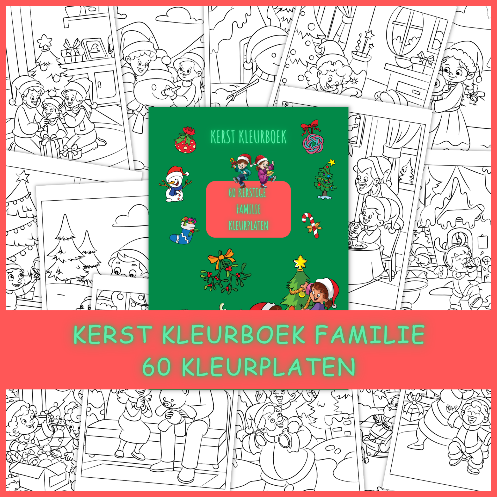 Kerst Kleurboek Familie: 60 kerstige kleurplaten vol warmte en gezelligheid