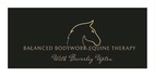 Balanced Bodywork Equine Therapy