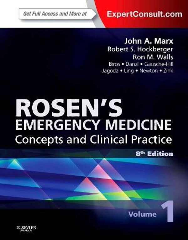 (2-Volume Set) Rosen's Emergency Medicine - Concepts and Clinical Practice : Expert Consult Premium Edition - Enhanced Online Features and Print, 8e