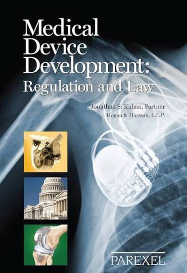 Medical Device Development: Regulation and Law