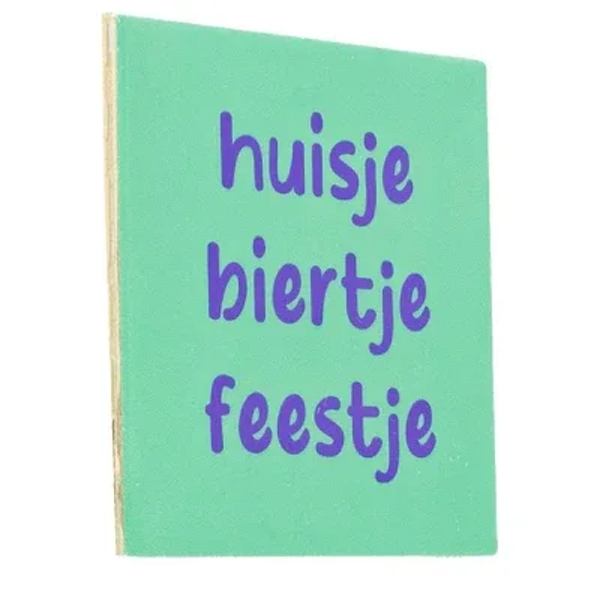 Tegeltje – Huisje, biertje, feestje