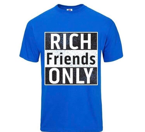 Rich Friends Only Tee