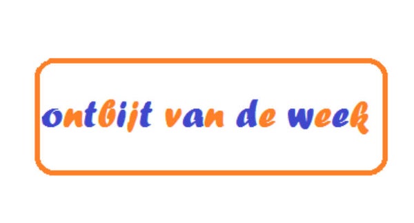 Ontbijt van de week