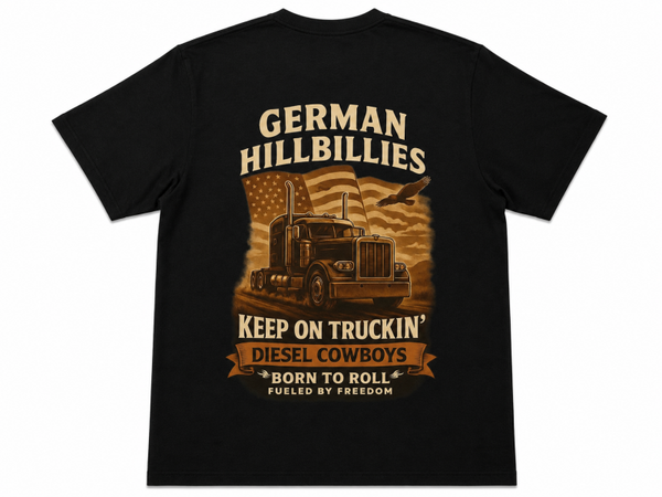 German Hillbillies Unisex T-Shirt Keep on Truckin'
