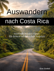 Tropische Straße durch den Regenwald in Costa Rica mit Palmen und dichter Natur. Auf dem Cover steht der Titel "Auswandern nach Costa Rica – wertvolle Insider-Tipps für deinen erfolgreichen Neustart