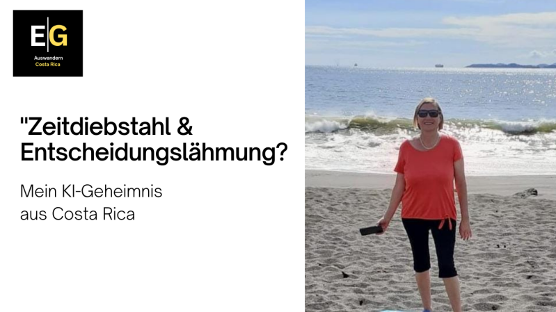 Eva Günkel am Costa-Rica-Strand besiegt Zeitdiebstahl und Entscheidungslähmung mit Eyeternity AI – KI-Geheimnis für Auswanderer und Freelancer.
