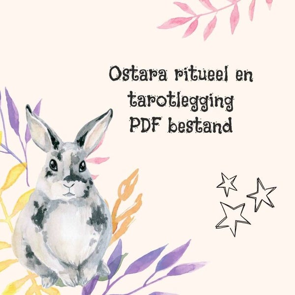 Ostara Ritueel en Tarotlegging PDF bestand (beschikbaar v.a. 15 maart)