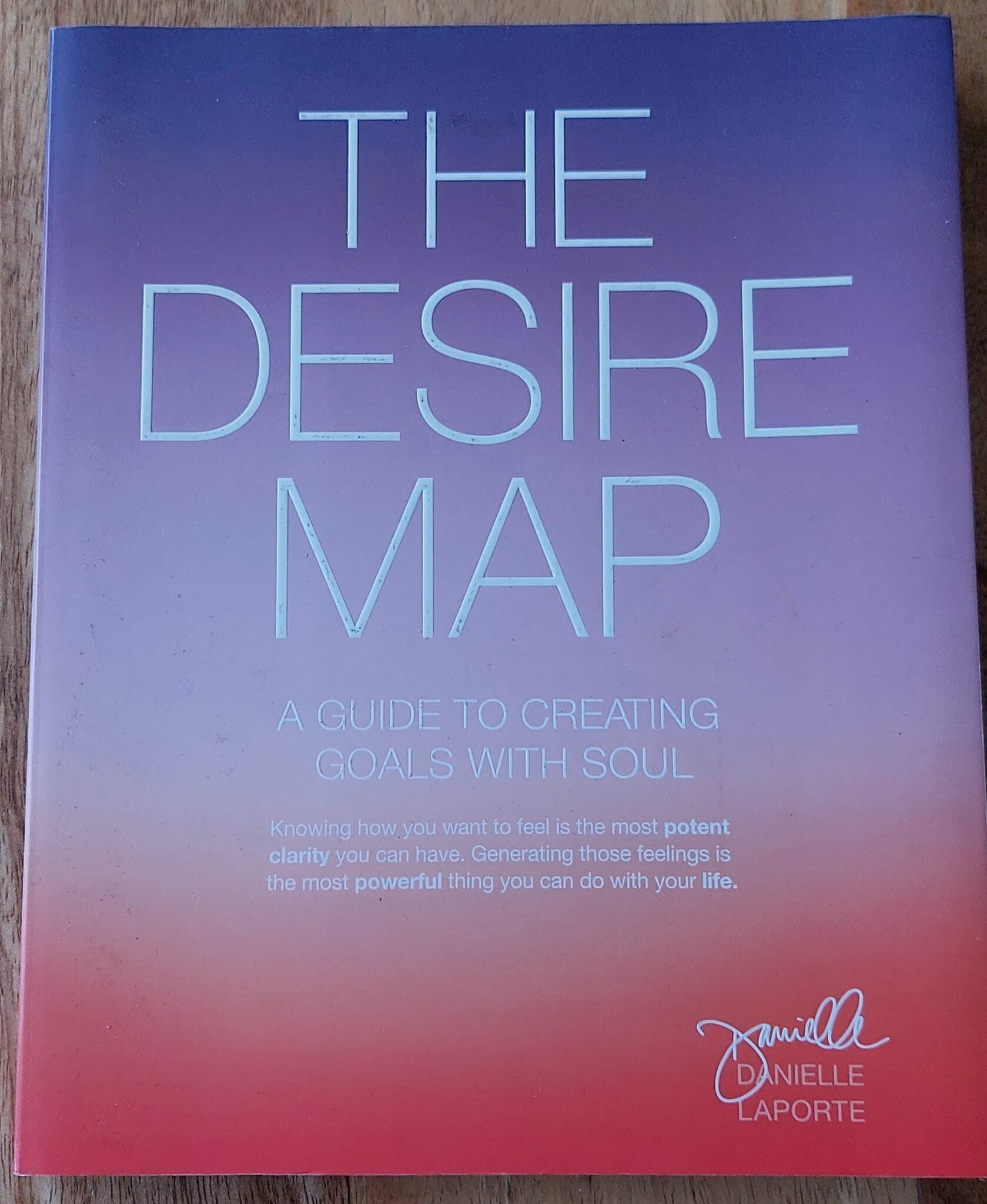 The desire map -Danielle LaPorte